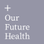 our-future-health